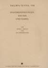 Buchcover Tall Bi'a /Tuttul / Stadtbefestigungen, Häuser und Tempel