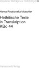 Buchcover Hethitische Texte in Transkription KBo 44