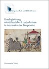 Buchcover Katalogisierung mittelalterlicher Handschriften in internationaler Perspektive
