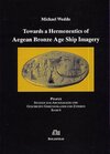Buchcover Towards a Hermeneutics of Aegean Bronze Age Ship Imagery