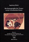 Buchcover Ikonographie der Trauer in der Griechischen Kunst