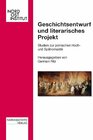 Buchcover Geschichtsentwurf und literarisches Projekt