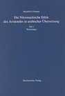 Buchcover Die Nikomachische Ethik des Aristoteles in arabischer Übersetzung