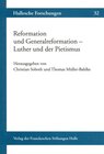 Buchcover Reformation und Generalreformation – Luther und der Pietismus