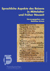 Buchcover Sprachliche Aspekte des Reisens in Mittelalter und Früher Neuzeit