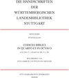 Buchcover Die Handschriften der Württembergischen Landesbibliothek Stuttgart / Codices biblici in quarto et in octavo