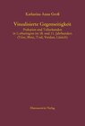 Buchcover Visualisierte Gegenseitigkeit. Prekarien und Teilurkunden in Lotharingien im 10. und 11. Jahrhundert