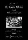 Buchcover Der Krieg im Südosten: Band 2: Makedonien 1915–1918