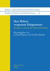 Buchcover Max Webers vergessene Zeitgenossen
