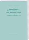 Buchcover Deutsch-Albanische Wissenschaftsbeziehungen hinter dem Eisernen Vorhang