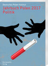 Buchcover Jahrbuch Polen. Jahrbuch des Deutschen Polen-Instituts Darmstadt / Jahrbuch Polen 28 (2017): Politik