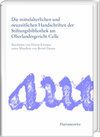 Buchcover Die mittelalterlichen und neuzeitlichen Handschriften der Stiftungsbibliothek am Oberlandesgericht Celle