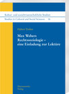 Buchcover Max Webers Rechtssoziologie – eine Einladung zur Lektüre