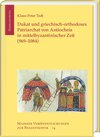Buchcover Dukat und griechisch-orthodoxes Patriarchat von Antiocheia in mittelbyzantinischer Zeit (969–1084)