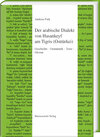 Buchcover Der arabische Dialekt von Hasankeyf am Tigris (Osttürkei)