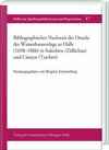 Buchcover Bibliographischer Nachweis der Drucke des Waisenhausverlags zu Halle (1698-1806) in Sulechów (Züllichau) und Cieszyn (Te