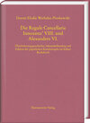 Buchcover Die Regule Cancellarie Innozenz’ VIII. und Alexanders VI.