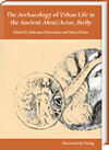Buchcover The Archaeology of Urban Life in the Ancient Akrai/Acrae, Sicily