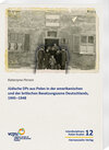 Buchcover Jüdische DPs aus Polen in der amerikanischen und der britischen Besatzungszone Deutschlands, 1945–1948