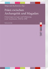 Buchcover Polen zwischen Archangelsk und Magadan