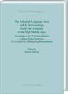 Buchcover The Albanian Language Area and its Surroundings from Late Antiquity to the High Middle Ages