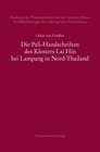 Buchcover Die Pali-Handschriften des Klosters Lai Hin bei Lampang in Nord-Thailand