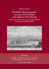 Buchcover Kirchliche Historiographie zwischen Wissenschaft und religiöser Sinnstiftung