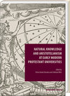 Buchcover Natural Knowledge and Aristotelianism at Early Modern Protestant Universities