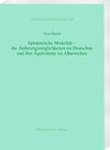 Buchcover Epistemische Modalität - die Äußerungsmöglichkeiten im Deutschen und ihre Äquivalente im Albanischen