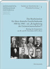 Buchcover Das Reichsinstitut für ältere deutsche Geschichtskunde 1935 bis 1945 – ein „Kriegsbeitrag der Geisteswissenschaften?“