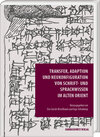Buchcover Transfer, Adaption und Neukonfiguration von Schrift- und Sprachwissen im Alten Orient