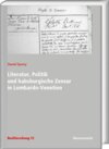 Buchcover Literatur, Politik und habsburgische Zensur in Lombardo-Venetien