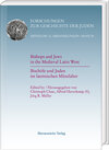 Buchcover Bishops and Jews in the Medieval Latin West. Bischöfe und Juden im lateinischen Mittelalter