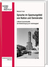 Buchcover Sprache im Spannungsfeld von Nation und Demokratie