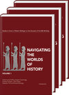 Buchcover Navigating the Worlds of History. Studies in Honor of Robert Rollinger on the occasion of his 60th birthday