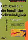 Buchcover Erfolgreich in die berufliche Selbständigkeit