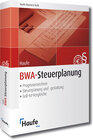 Buchcover Praxishilfe BWA - Steuerplanung