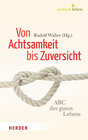 Buchcover Von Achtsamkeit bis Zuversicht