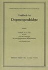 Buchcover Handbuch der Dogmengeschichte / Bd I: Das Dasein im Glauben / Die Anfänge bis zum Fragmentum Muratorianum