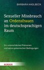 Buchcover Sexueller Missbrauch an Ordensfrauen im deutschsprachigen Raum