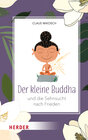 Buchcover Der kleine Buddha und die Sehnsucht nach Frieden