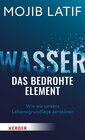 Buchcover Wasser - das bedrohte Element
