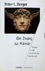 Buchcover Der Zwang zur Häresie