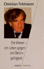 Buchcover Elie Wiesel - ein Leben gegen die Gleichgültigkeit