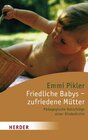 Buchcover Friedliche Babys - zufriedene Mütter