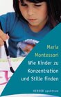 Buchcover Wie Kinder zu Konzentration und Stille finden