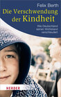 Buchcover Die Verschwendung der Kindheit