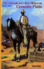 Buchcover Die Abenteuer des Sklaven Cezanne Pinto