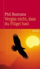 Buchcover Vergiss nicht, dass du Flügel hast