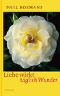 Buchcover Liebe wirkt täglich Wunder